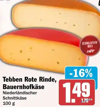 HIT Tebben Rote Rinde, Bauernhofkäse Angebot