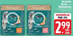 Edeka Purina One Katzen- oder Hundenahrung Angebot