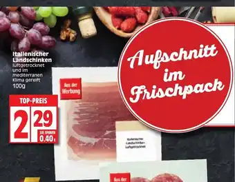 Edeka Italienischer Landschinken 100g Angebot