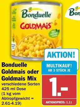 HIT Bonduelle Goldmais oder Goldmais Mix Angebot