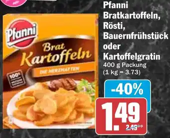 HIT Pfanni Bratkartoffeln, Rösti, Bauernfrühstück oder Kartoffelgratin Angebot