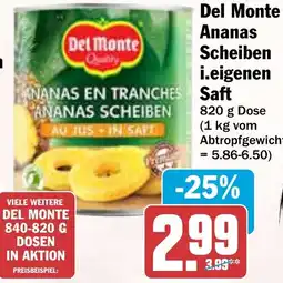 HIT Del Monte Ananas Scheiben i.eigenen Saft Angebot