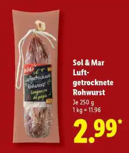 Lidl Sol & Mar Luftgetrocknete Rohwurst Angebot