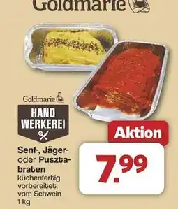 Famila Nord Ost Goldmarie Senf-, Jäger- oder Pusztabraten Angebot