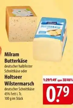 Famila Nord Ost Milram Butterkäse oder Holtseer Wilstermarsch Angebot