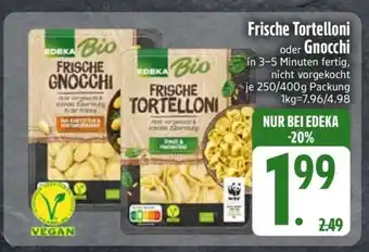 Edeka Frische Tortelloni oder Gnocchi Angebot