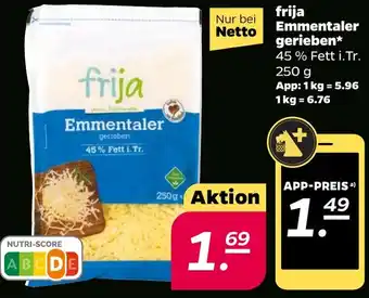 NETTO frija Emmentaler gerieben Angebot