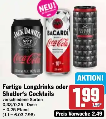 HIT Fertige Longdrinks oder Shatler's Cocktails Angebot