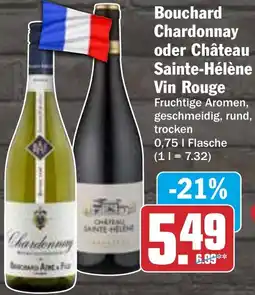 HIT Bouchard Chardonnay oder Château Sainte-Hélène Vin Rouge Angebot