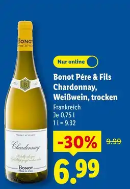 Lidl Bonot pére & fils chardonnay, weißwein, trocken Angebot
