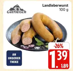 Marktkauf Gutfleisch landleberwurst Angebot