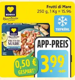 Marktkauf Edeka herzstücke frutti di mare Angebot