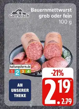 Edeka Gutfleisch bauernmettwurst grob oder fein Angebot
