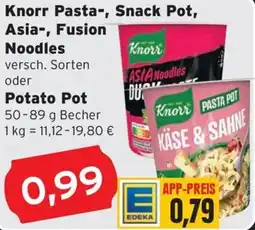 CAP Markt Knorr Pasta-, Snack Pot, Asia-, Fusion Noodles oder Potato Pot Angebot