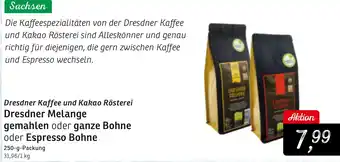 KONSUM Dresdner Kaffee und Kakao Rösterei Dresdner Melange gemahlen oder ganze Bohne oder Espresso Bohne Angebot