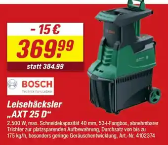 toom Baumarkt BOSCH Leisehäcksler ..AXT 25 D" Angebot