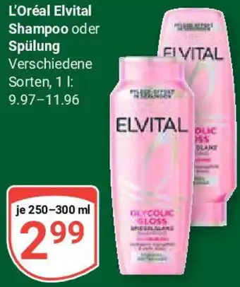 Globus L'Oréal Elvital Shampoo oder Spülung Angebot