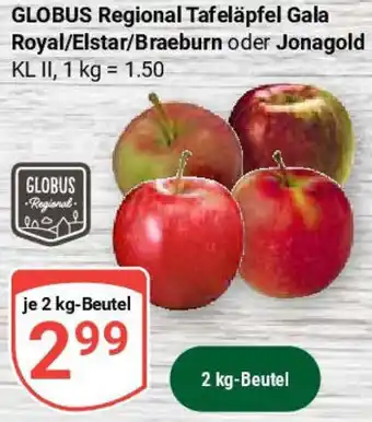 Globus GLOBUS Regional Tafeläpfel Gala Royal/Elstar/Braeburn oder Jonagold Angebot