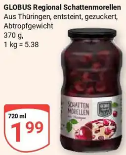 Globus GLOBUS Regional Schattenmorellen Angebot