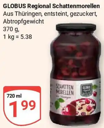 Globus GLOBUS Regional Schattenmorellen Angebot
