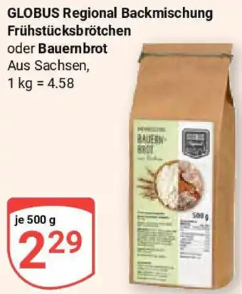 Globus GLOBUS Regional Backmischung Frühstücksbrötchen oder Bauernbrot Angebot