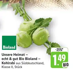 Edeka Neukauf Bioland Unsere Heimat - echt & gut Bio Bioland - Kohlrabi Angebot
