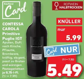 Kaufland CONTESSA CAROLA Primitivo Puglia IGT Angebot
