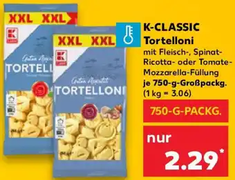 Kaufland K-CLASSIC Tortelloni Angebot