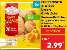 Kaufland COPPENRATH & WIESE Unsere Goldstücke Weizen-Brötchen Angebot