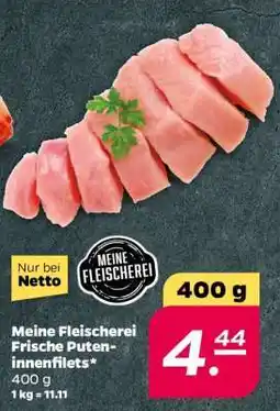 NETTO Meine Fleischerei Frische Puteninnenfilets Angebot