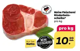 NETTO Meine Fleischerei Rinderbeinscheibe Angebot