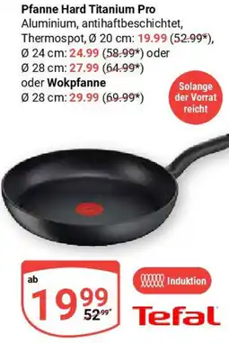 Globus Tefal Pfanne Hard Titanium Pro oder Wokpfanne Angebot