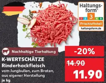 Kaufland K-WERTSCHÄTZE Rinderhackfleisch Angebot