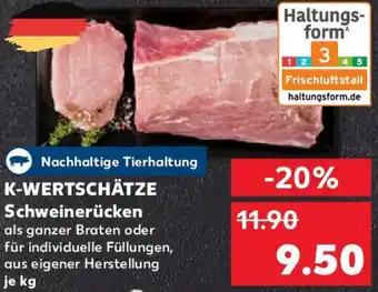 Kaufland K-WERTSCHÄTZE Schweinerücken Angebot