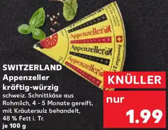 Kaufland SWITZERLAND Appenzeller kräftig-würzig Angebot