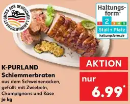 Kaufland K-PURLAND Schlemmerbraten Angebot