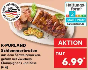 Kaufland K-PURLAND Schlemmerbraten Angebot