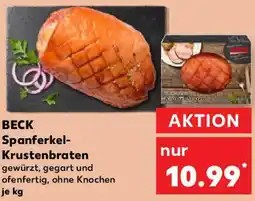 Kaufland BECK Spanferkel Krustenbraten Angebot