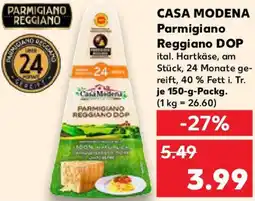 Kaufland CASA MODENA Parmigiano Reggiano DOP Angebot
