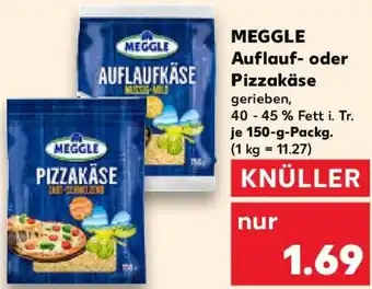 Kaufland MEGGLE Auflauf- oder Pizzakäse Angebot