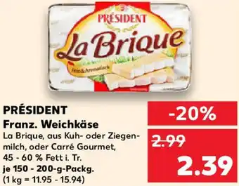 Kaufland PRÉSIDENT Franz. Weichkäse Angebot