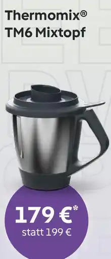 Vorwerk Thermomix TM6 Mixtopf Angebot