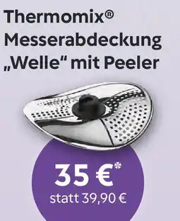 Vorwerk Thermomix Messerabdeckung ,,Welle" mit Peeler Angebot