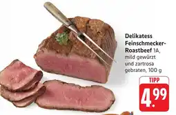 Edeka Neukauf Delikatess Feinschmecker- Roastbeef Angebot