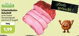 Aktiv Irma Schweinebraten- Aufschnitt Angebot