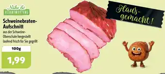 Aktiv Irma Schweinebraten- Aufschnitt Angebot