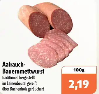 Aktiv Irma Aalrauch- Bauernmettwurst Angebot