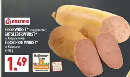 Marktkauf Rasting leberwurst Angebot