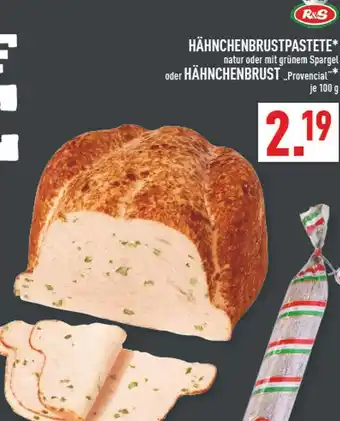 Marktkauf R&s hähnchenbrustpastete Angebot