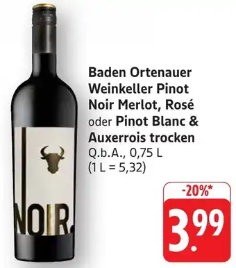 Edeka Neukauf Baden Ortenauer Weinkeller Pinot Noir Merlot, Rosé oder Pinot Blanc & Auxerrois trocken Q.b.A. Angebot